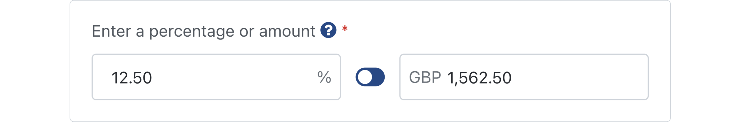 A screenshot of a two-part input with a toggle in the middle, where the user can either input a percentage or an amount