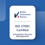 Official badge from British Assessment Bureau showing an ISO 27001 Certification in Information Security Management.