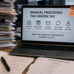 A cluttered desk with a laptop displaying a presentation slide titled "Manual Processes: The Hidden Tax," outlining inefficiencies like rekeying data and chasing information. A big, messy stack of papers with sticky notes is beside it, alongside an open notebook, a submission document, and a black mug that reads "Another Manual Day."